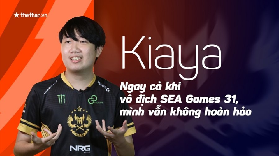Kiaya: Ngay cả khi vô địch SEA Games 31, mình vẫn không hoàn hảo